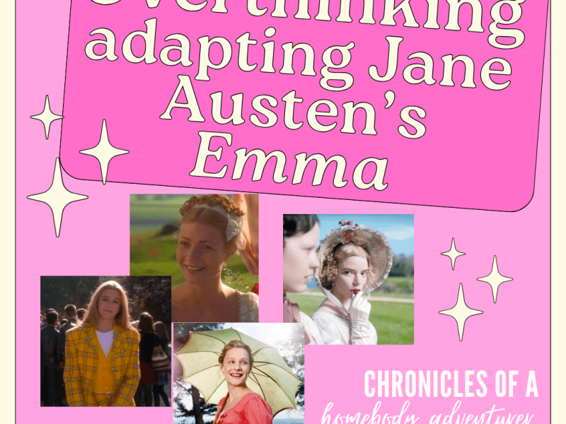 Overthinking: Adaptations of Jane Austen’s&nbsp;Emma